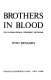 Brothers in blood : the international terrorist network /