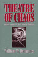 Theatre of chaos : beyond absurdism, into orderly disorder /