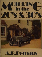 Motoring in the 20's & 30's /