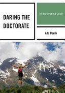 Daring the doctorate : the journey at mid-career /