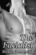 The facialist /