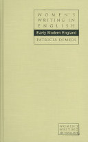 Women's writing in English : early modern England /