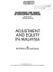 Adjustment and equity in Malaysia /