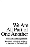 We are all part of one another : a Barbara Deming reader /