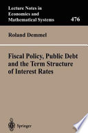 Fiscal policy, public debt and the term structure of interest rates /