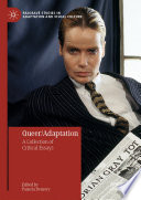 Queer/adaptation : a collection of critical essays /