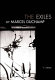 The exiles of Marcel Duchamp /