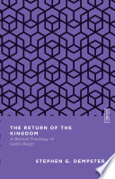 The return of the kingdom : a biblical theology of God's reign /