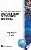 Computer-aided specification techniques /