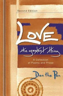 Love, the greatest thing : a collection of poems and prose /