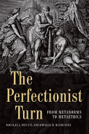 The perfectionist turn : from metanorms to metaethics /