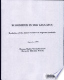 Bloodshed in the Caucasus : escalation of the armed conflict in Nagorno Karabakh /