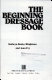 The beginning dressage book /