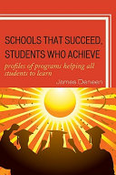 Schools that succeed, students who achieve : profiles of programs helping all students to learn /