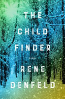 The child finder : a novel /
