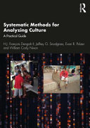 Systematic methods for analyzing culture : a practical guide /