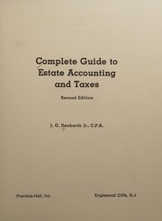 Complete guide to estate accounting and taxes /