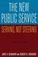 The new public service : serving, not steering /