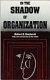 In the shadow of organization /