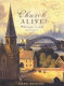 Church alive! : pilgrimages in faith, 1956-2006 /