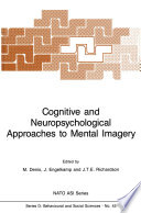 Cognitive and Neuropsychological Approaches to Mental Imagery /