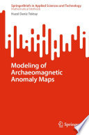 Modeling of Archaeomagnetic Anomaly Maps /