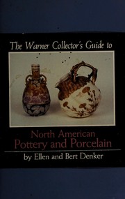 The Warner collector's guide to North American pottery and porcelain /