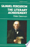 Samuel Ferguson : the literary achievement /