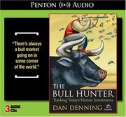 The bull hunter : [tracking today's hottest investments] /