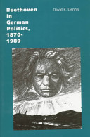 Beethoven in German politics, 1870-1989 /