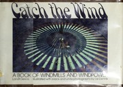 Catch the wind : a book of windmills and windpower /