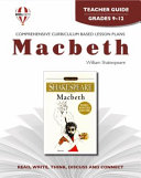 Macbeth by William Shakespeare : teacher guide / written by Mary L. Dennis, Maureen Kirchhoefer.