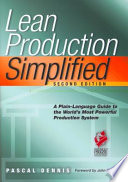 Lean production simplified : a plain language guide to the world's most powerful production system /
