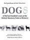 Dogs of the last hundred years at the British Museum (Natural History) /