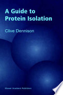 A guide to protein isolation /