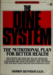 The DINE system, the nutritional plan for better health /