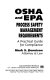 OSHA and EPA process safety management requirements : a practical guide for compliance /