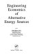 Engineering economics of alternative energy sources /