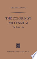 The Communist Millennium : the Soviet View /