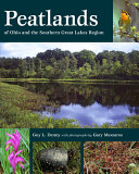 Peatlands of Ohio and the southern Great Lakes region /