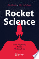Rocket science : from fireworks to the photon drive /
