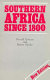 Southern Africa since 1800 /