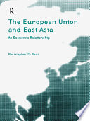 The European Union and East Asia : an economic relationship /