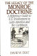 The legacy of the Monroe doctrine : a reference guide to U.S. involvement in Latin America and the Caribbean /