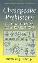 Chesapeake prehistory : old traditions, new directions /