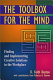 The toolbox for the mind : finding and implementing creative solutions in the workplace /
