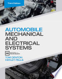 AUTOMOBILE MECHANICAL AND ELECTRICAL SYSTEMS.