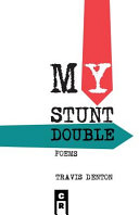 My stunt double : poems /