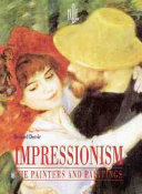 Impressionism : the painters and paintings /