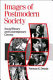 Images of postmodern society : social theory and contemporary cinema /